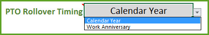 PTO Rollover timing can be Calendar year or Work Anniversary