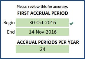 First Accrual Period Window and Accrual Periods per year for review - Twice A Month last day
