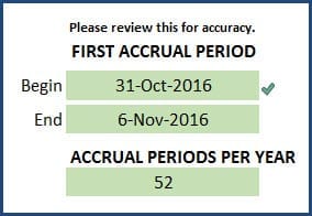 First Accrual Period Window and Accrual Periods per year for review - Weekly (Beginning)
