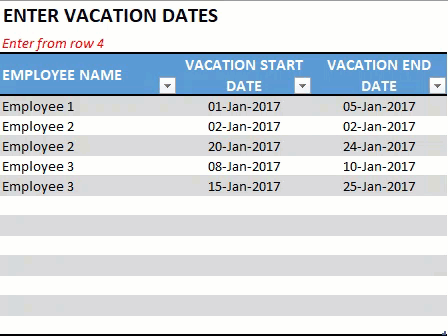 Enter Vacation dates of Employees - Vacation Start and End Dates