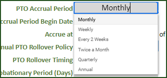 PTO Accrual Period Options – Weekly, Every 2 Weeks, Monthly, Twice a Month, Quarterly and Annual