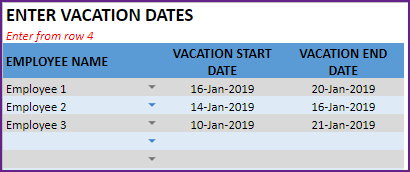 Enter Vacation dates of Employees – Vacation Start and End Dates