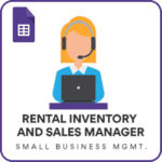 Rental Inventory and Sales Manager - Google Sheet Template